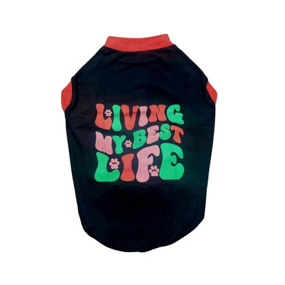 Living My Best Life Dog T-shirt